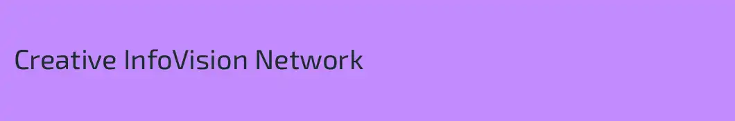 Creative InfoVision Network